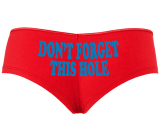 Don’t Forget This Hole - Red Boyshort