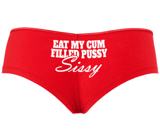 Eat My Cum Filled Pussy Sissy  Cuck - Red Boyshort