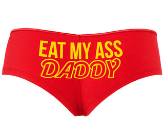 Eat My Ass Daddy - Red Boyshort