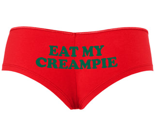 Eat My Creampie - Red Boyshort