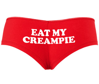 Eat My Creampie - Red Boyshort