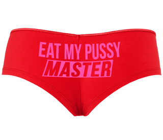 Eat My Pussy Master - Red Boyshort