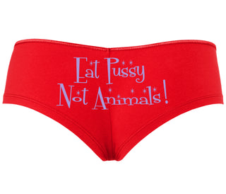 Eat Pussy Not Animals - Red Boyshort