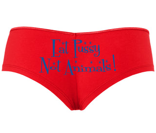 Eat Pussy Not Animals - Red Boyshort