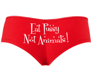 Eat Pussy Not Animals - Red Boyshort