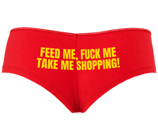 Feed Me Fuck Me Take Me Shopping - Red Boyshort