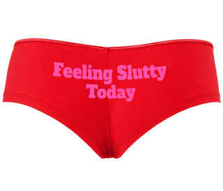 Feeling Slutty Today - Red Boyshort