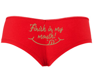 Finish In My Mouth - Red Boyshort