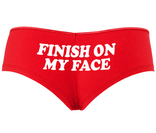 Finish On My Face - Red Boyshort