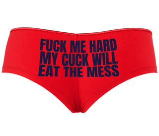 Fuck Me Hard Cuck Will Eat The Mess - Red Boyshort