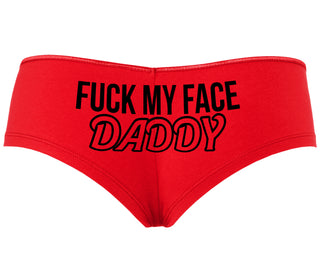 Fuck My Face Daddy - Red Boyshort