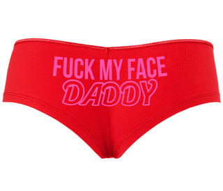 Fuck My Face Daddy - Red Boyshort