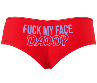Fuck My Face Daddy - Red Boyshort