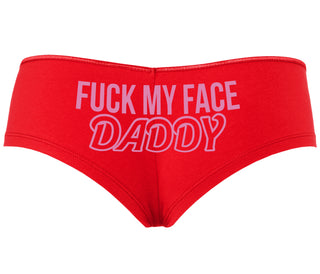 Fuck My Face Daddy - Red Boyshort