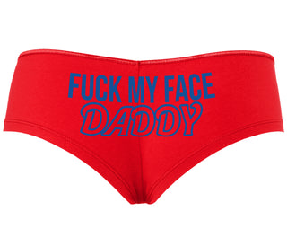 Fuck My Face Daddy - Red Boyshort