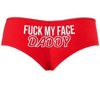 Fuck My Face Daddy - Red Boyshort