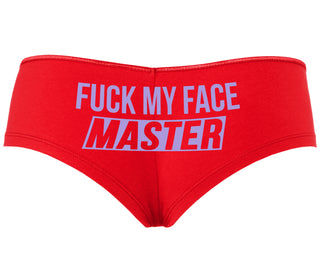 Fuck My Face Master - Red Boyshort