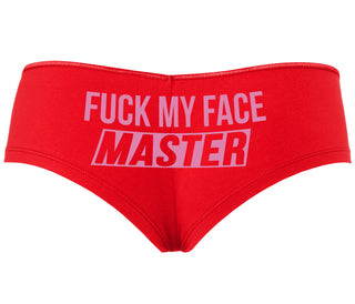 Fuck My Face Master - Red Boyshort