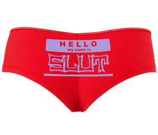 Hello My Name Is Slut - Red Boyshort