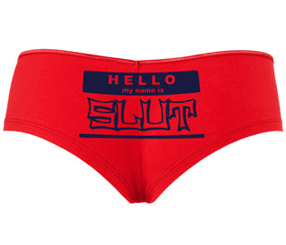 Hello My Name Is Slut - Red Boyshort