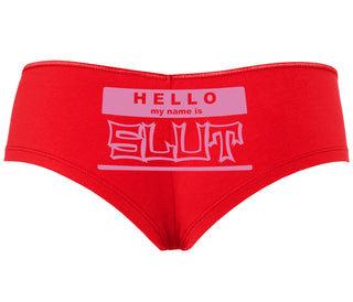 Hello My Name Is Slut - Red Boyshort