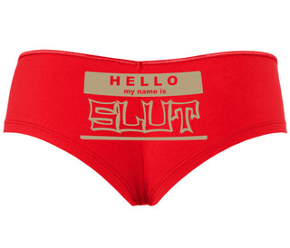Hello My Name Is Slut - Red Boyshort
