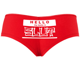 Hello My Name Is Slut - Red Boyshort