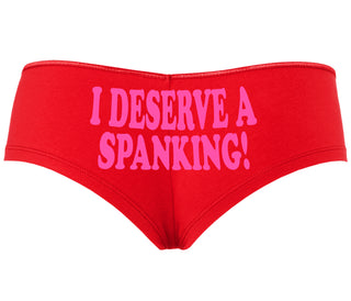 I Deserve A Spanking - Red Boyshort