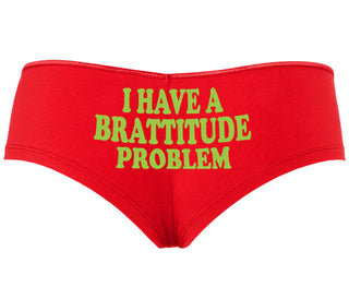 I Have A Brattitude Problem - Red Boyshort
