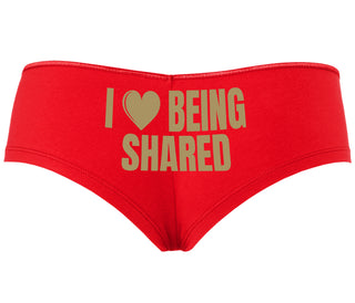 I Love Being Shared - Red Boyshort