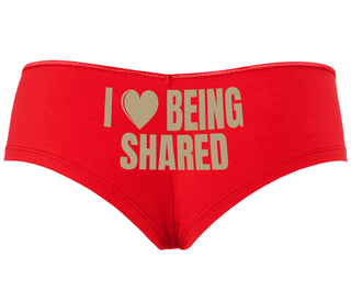 I Love Being Shared - Red Boyshort