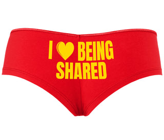 I Love Being Shared - Red Boyshort