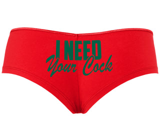 I Need Your Cock - Red Boyshort