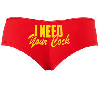 I Need Your Cock - Red Boyshort