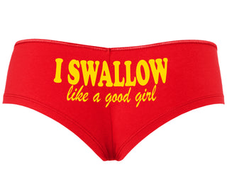 I Swallow Like A Good Girl - Red Boyshort