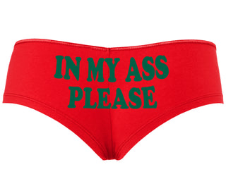 In My Ass Please - Red Boyshort