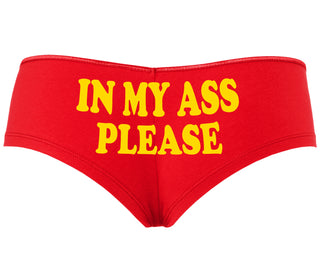 In My Ass Please - Red Boyshort