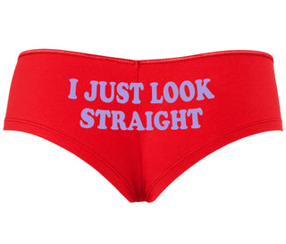 I Just Look Straight - Red Boyshort