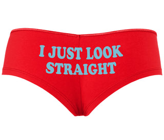 I Just Look Straight - Red Boyshort