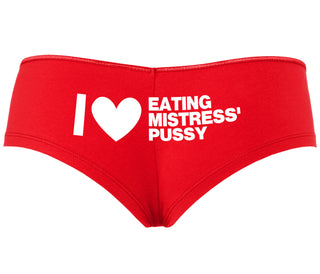 I Love Eating Mistress's Pussy - Red Boyshort