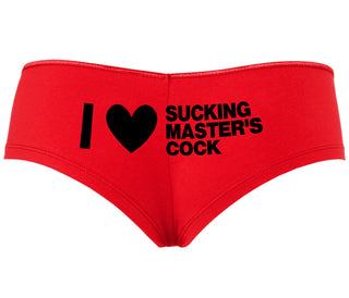 I Love Sucking Master's Cock - Red Boyshort