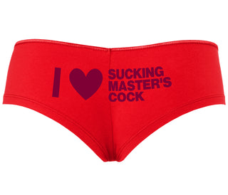 I Love Sucking Master's Cock - Red Boyshort