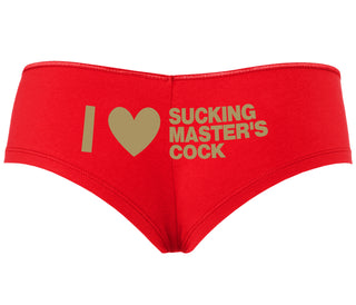 I Love Sucking Master's Cock - Red Boyshort