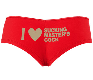 I Love Sucking Master's Cock - Red Boyshort