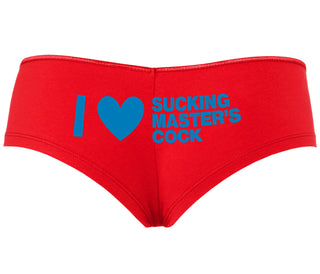 I Love Sucking Master's Cock - Red Boyshort
