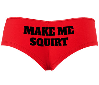 Make Me Squirt - Red Boyshort