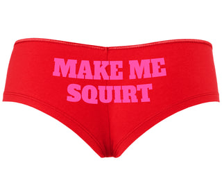 Make Me Squirt - Red Boyshort