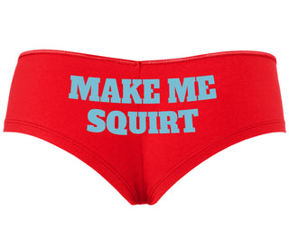 Make Me Squirt - Red Boyshort