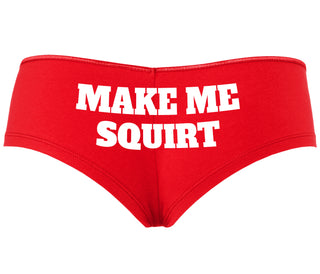 Make Me Squirt - Red Boyshort