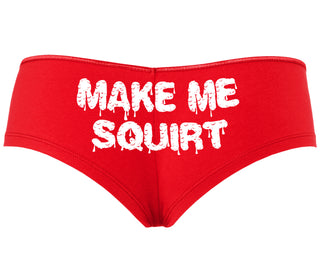 Make Me Squirt Wet - Red Boyshort